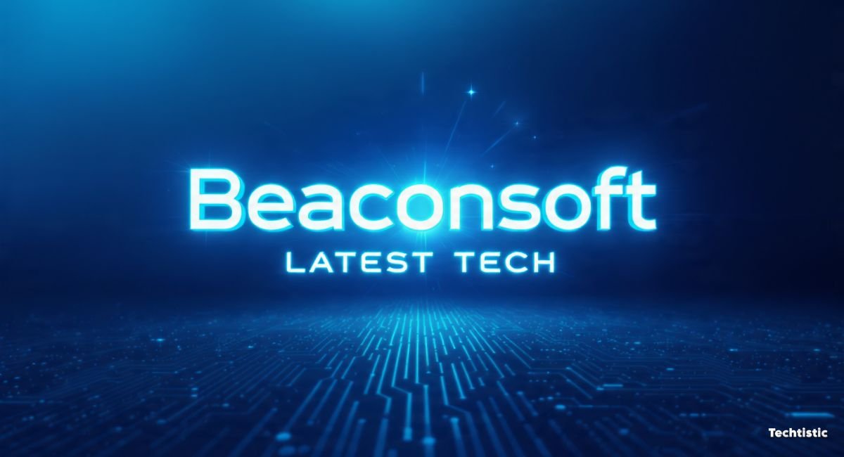 Beaconsoft Latest Tech