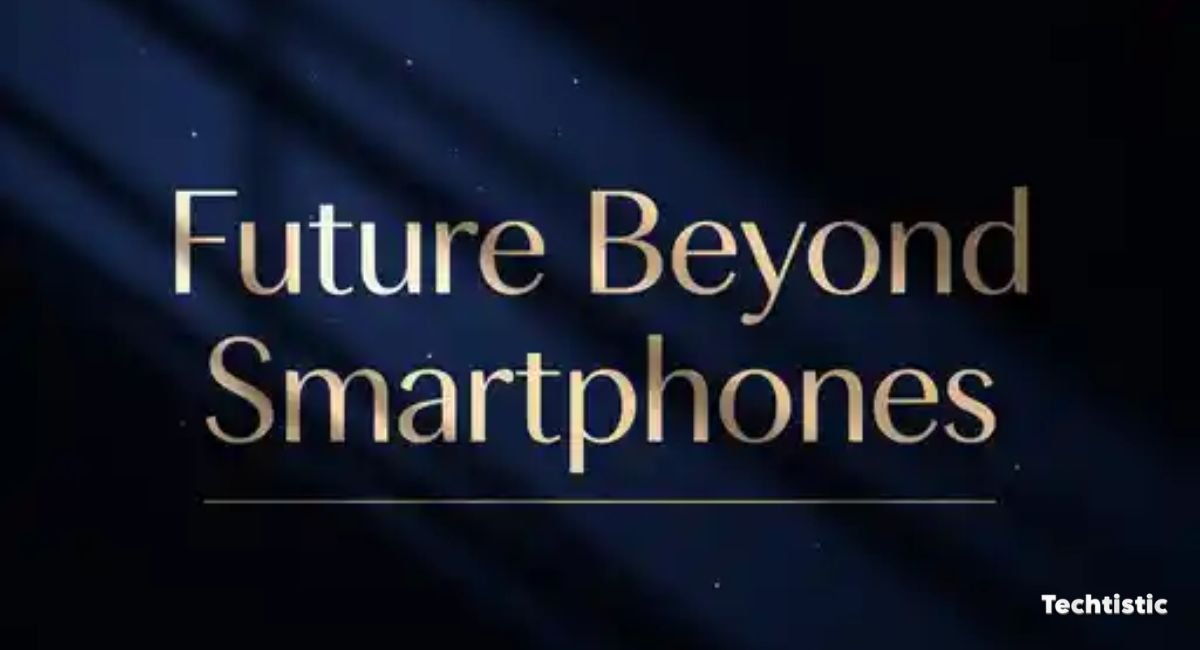 Future Beyond Smartphones